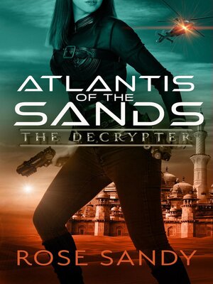 cover image of The Decrypter and the Atlantis of the Sands